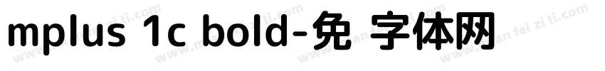 mplus 1c bold字体转换